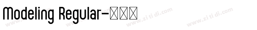 Modeling Regular字体转换 Modeling Regular字体转换